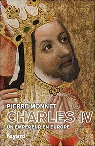 okumak Charles IV: Un empereur en Europe (Biographies Historiques)