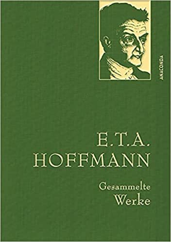 okumak E.T.A. Hoffman - Gesammelte Werke (Iris®-LEINEN-Ausgabe)