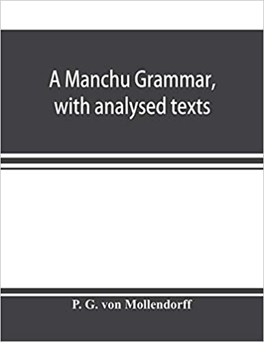 okumak A Manchu grammar, with analysed texts