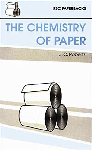okumak The Chemistry of Paper: RSC (RSC Paperbacks)