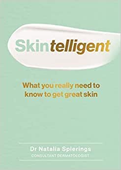 Skintelligent: What you really need to know to get great skin