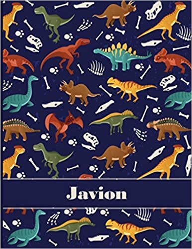 okumak Javion: Personalized Name Composition Notebook For Kids, Dinosaur Journal , Wide Ruled Comp Book For Boys Grades K-2,Preschool, Kindergarten (8.5&#39;&#39; x 11&#39;&#39;) 110 Pages