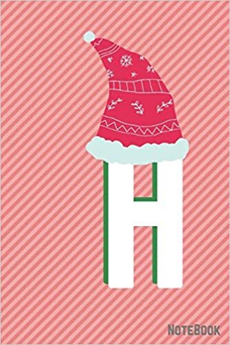 okumak Initial X-mas Letter H Notebook With Funny X-mas Bear., X-mas First Letter Ideal for For Boys/ Girls , Christmas, Gift and Notebook for School: ... 120 Pages, 6x9, Soft Cover, Matte Finish