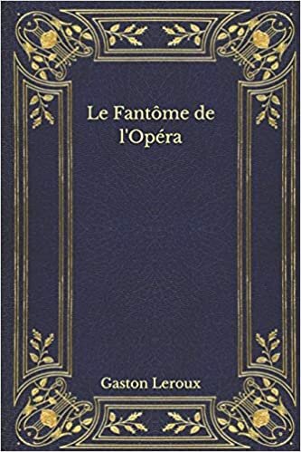 okumak Le Fantôme de l&#39;Opéra