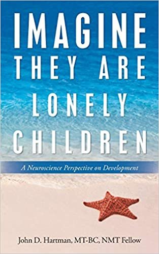 okumak Imagine They Are Lonely Children: A Neuroscience Perspective on Development