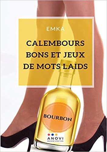 okumak Calembours bons et jeux de mots laids (BOOKS ON DEMAND)