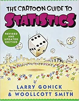 okumak Cartoon Guide to Statistics (Cartoon Guide Series)