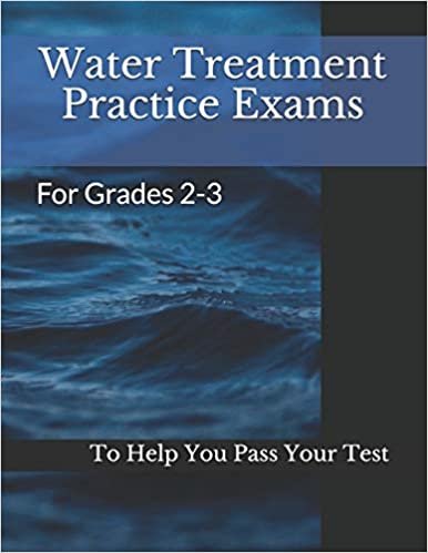 Water Treatment Practice Exams: For Grades 2-3