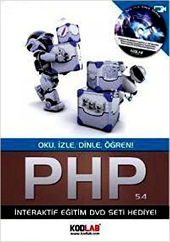 okumak PHP 5.4: Oku, İzle, Dinle, Öğren!