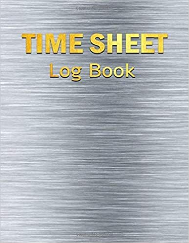 okumak Time Sheet Log Book: Time Sheet Log Book Employee Log Book For Employers To Record Job Attendance Shift Hours Daily Size 8.5” x 11” Graphite Pencil Grey Effect With Golden Writing