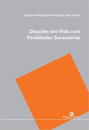 okumak Doações em Vida com Finalidades Sucessórias (Portuguese Edition)