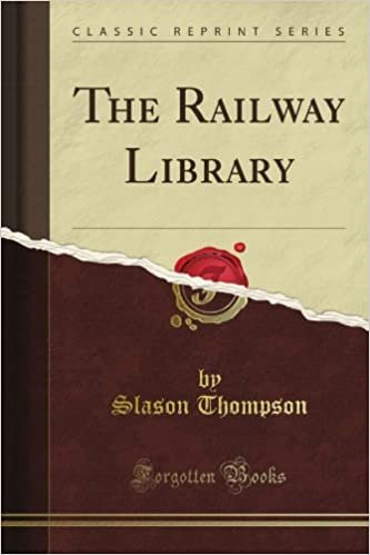 okumak The Railway Library (Classic Reprint)