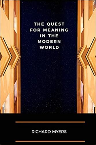 okumak The Quest for Meaning in the Modern World