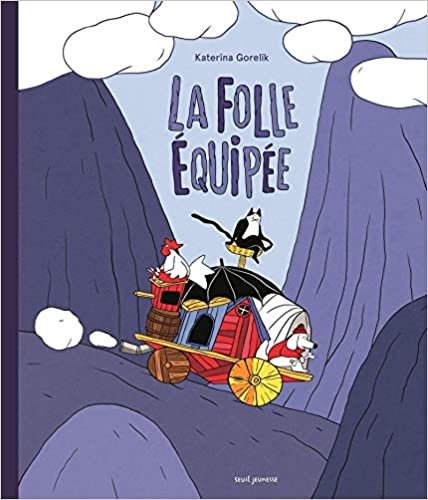okumak La Folle Équipée (Album jeunesse)