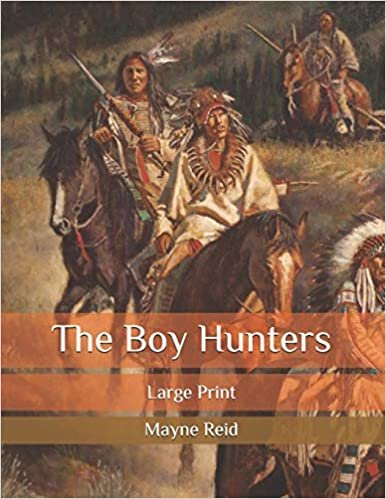 okumak The Boy Hunters: Large Print