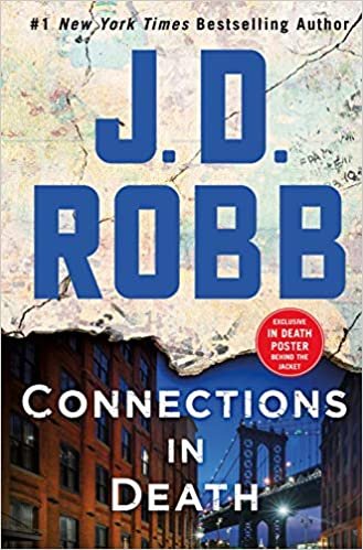 okumak Connections in Death: An Eve Dallas Novel (In Death, Book 48) [Hardcover] Robb, J. D.