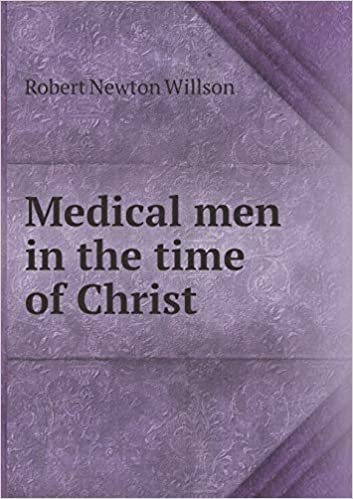 okumak Medical Men in the Time of Christ