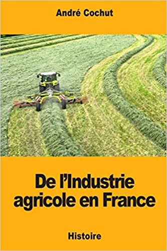 okumak De l&#39;Industrie agricole en France