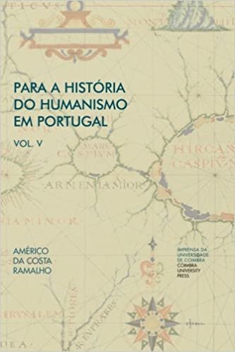 okumak Para a História do Humanismo em Portugal: Vol. V (Investigação)