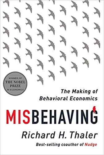 okumak Misbehaving - The Making of Behavioral Economics