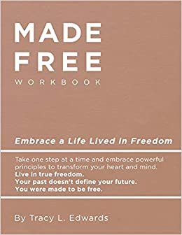 okumak Made Free Workbook: Embrace a Live Lived in Freedom
