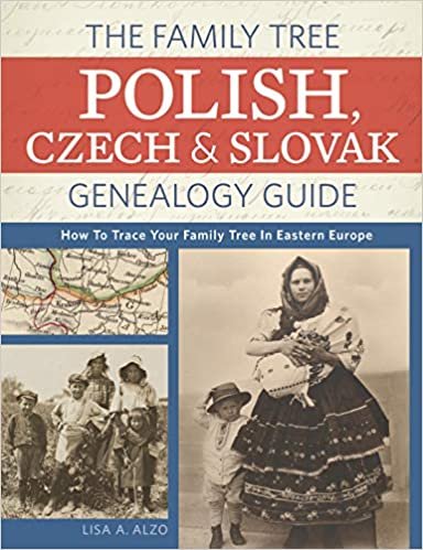 okumak The Family Tree Polish, Czech and Slovak Genealogy Guide : How to Trace Your Family Tree in Eastern Europe