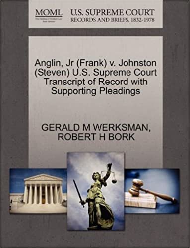 okumak Anglin, Jr (Frank) v. Johnston (Steven) U.S. Supreme Court Transcript of Record with Supporting Pleadings