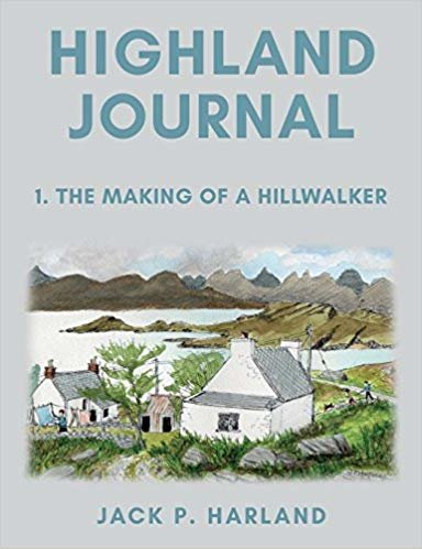 okumak Highland Journal : 1. The Making of a Hillwalker