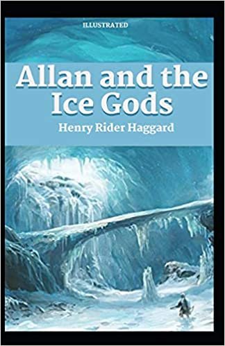 okumak Allan and the Ice Gods Illustrated