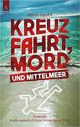 okumak Kreuzfahrt, Mord und Mittelmeer (edition caput): 4