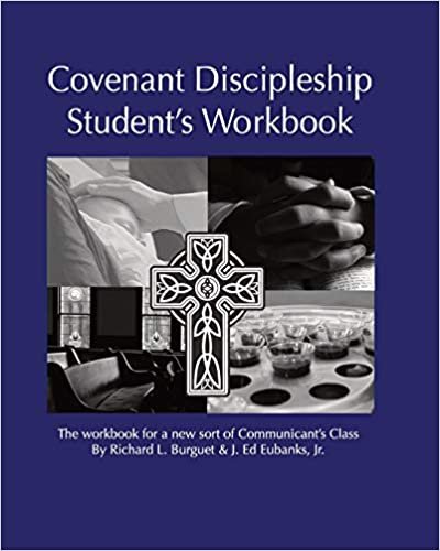 okumak Covenant Discipleship Student&#39;s Workbook: The Workbook for a New Sort of Communicants&#39; Class