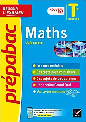 okumak Maths Tle générale (spécialité) - Prépabac Réussir l&#39;examen: nouveau programme, nouveau bac (2020-2021) (Prépabac (17))