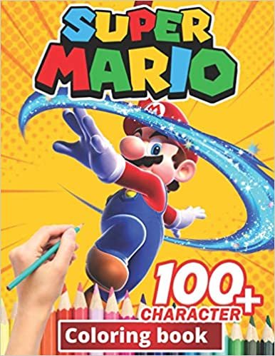 okumak Super mario Coloring Book: +100 Illustrations , wonderful Jumbo Super mario Coloring Book For Kids Ages 3-7, 4-8, 8-10, 8-12, Fun, (Super mario Books For Kids)