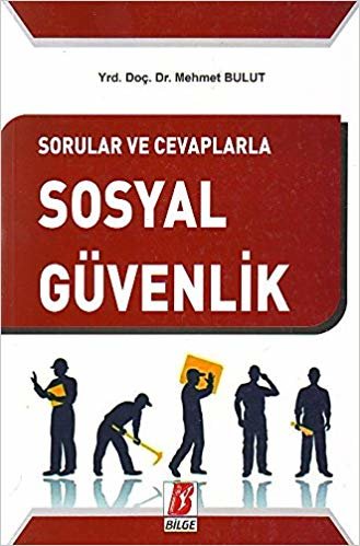 okumak Sorular ve Cevaplarla Sosyal Güvenlik