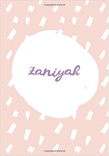 okumak Zaniyah: 7x10 inches 110 Lined Pages 55 Sheet Rain Brush Design for Woman, girl, school, college with Lettering Name,Zaniyah