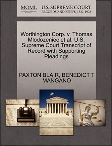 okumak Worthington Corp. v. Thomas Mlodozeniec et al. U.S. Supreme Court Transcript of Record with Supporting Pleadings