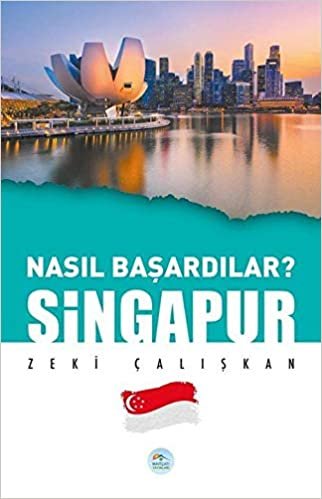 okumak Singapur - Nasıl Başardılar?