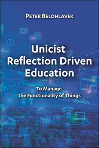 Unicist Reflection Driven Education