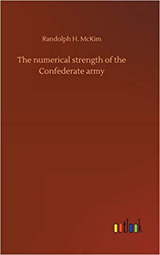 okumak The numerical strength of the Confederate army