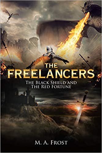 okumak The Freelancers: The Black Shield and the Red Fortune