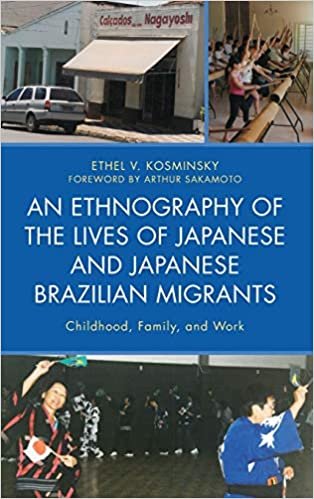 okumak An Ethnography of the Lives of Japanese and Japanese Brazilian Migrants: Childhood, Family, and Work