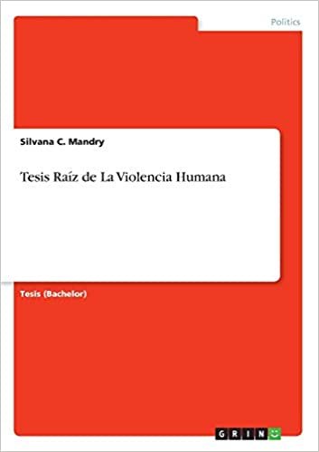 okumak Tesis Raíz de La Violencia Humana
