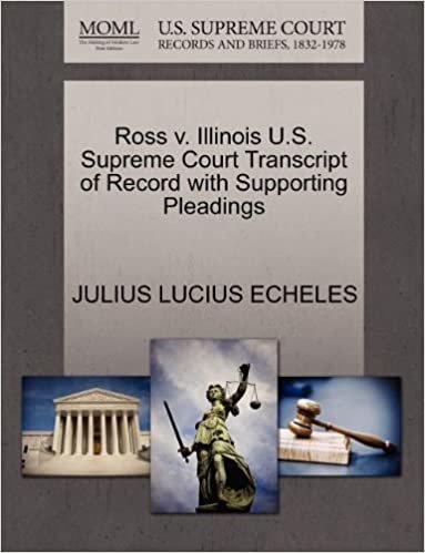 okumak Ross v. Illinois U.S. Supreme Court Transcript of Record with Supporting Pleadings