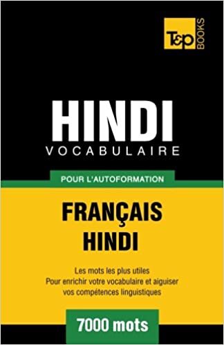 okumak Vocabulaire Français-Hindi pour l&#39;autoformation - 7000 mots