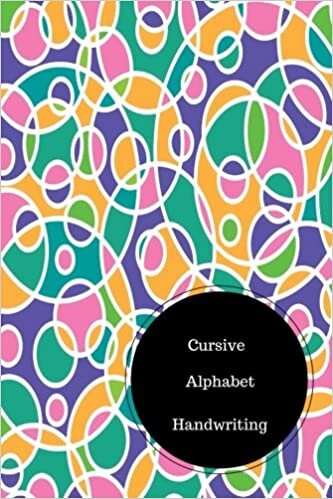 okumak Cursive Alphabet Book: Better Cursive Handwriting. Handy 6 in by 9 in Notebook Journal . A B C in Uppercase &amp; Lower Case. Dotted, With Arrows And Plain