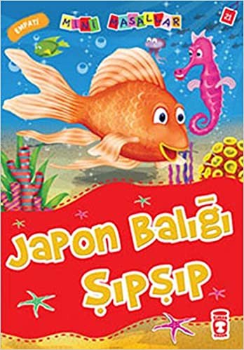 okumak Japon Balığı Şıpşıp: Mini Masallar 3 (21)