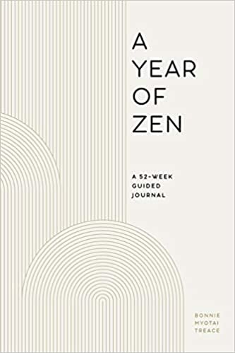 okumak A Year of Zen: A 52-week Guided Journal