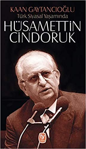 okumak Türk Siyasal Yaşamında Hüsamettin Cindoruk