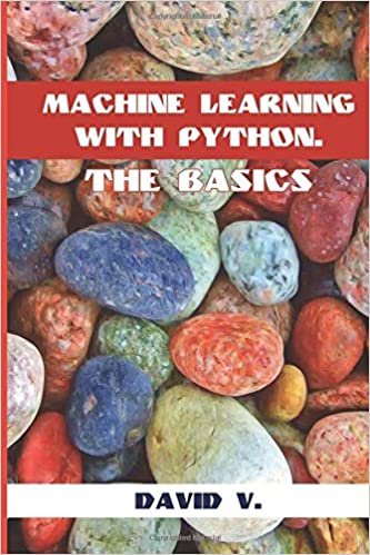 okumak Machine Learning with Python: The Basics