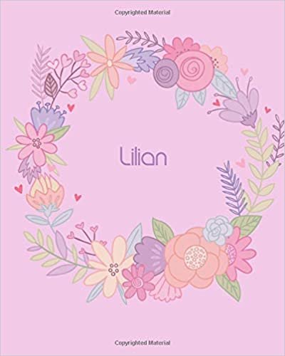 okumak Lilian: 110 Lined Pages 8x10 Cute Pink Blossom Design with Lettering Name for Girl, Journal, School and Self Note,Lilian